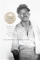 Book cover of The Pearl Frontier by Julia Martínez