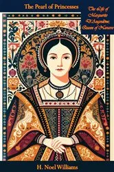 Book cover of The Pearl of Princesses: The Life of Marguerite D'Angoulême, Queen of Navarre by Unknown