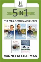 Book cover of The Pebble Creek Amish Series by Vannetta Chapman