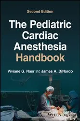 Book cover of The Pediatric Cardiac Anesthesia Handbook (2nd ed.) by Viviane G. Nasr