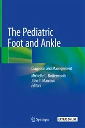 Book cover of The Pediatric Foot and Ankle by Michelle L. Butterworth