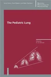 Book cover of The Pediatric Lung by R.W. Wilmott