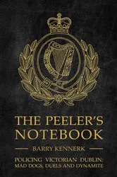 Book cover of The Peeler's Notebook by Unknown