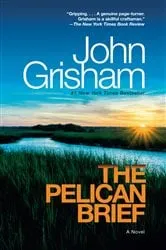 Book cover of The Pelican Brief by John Grisham