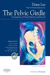 Book cover of The Pelvic Girdle (4th ed.) by Lee BSR, FCAMPT, CGIMS, Diane G.