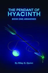 Book cover of The Pendant of Hyacinth by Quinn, Riley, S