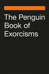 Book cover of The Penguin Book of Exorcisms by Joseph P. Laycock