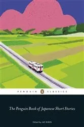 Book cover of The Penguin Book of Japanese Short Stories by Jay Rubin
