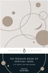 Book cover of The Penguin Book of Spiritual Verse by Kaveh Akbar