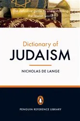 Book cover of The Penguin Dictionary of Judaism by Nicholas De Lange