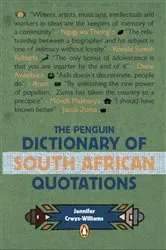 Book cover of The Penguin Dictionary of South Africa Quotations by Jennifer Crwys-Williams