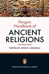 Book cover of The Penguin Handbook of Ancient Religions by John Hinnells