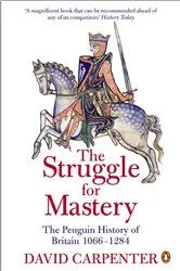 Book cover of The Penguin History of Britain: The Struggle for Mastery by David Carpenter