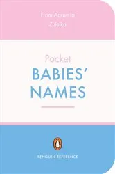 Book cover of The Penguin Pocket Dictionary of Babies' Names by Unknown