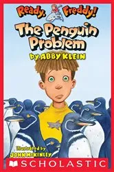 Book cover of The Penguin Problem (Ready, Freddy! #19) by Abby Klein