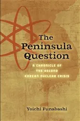 Book cover of The Peninsula Question by Yoichi Funabashi