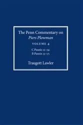 Book cover of The Penn Commentary on Piers Plowman, Volume 4 by Traugott Lawler