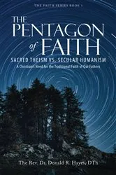 Book cover of The Pentagon of Faith by Hayes, DTh, The Rev. Dr. Donald, R.