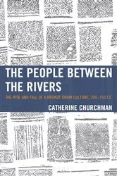 Book cover of The People between the Rivers by Catherine Churchman