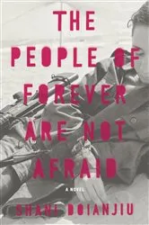 Book cover of The People of Forever Are Not Afraid by Shani Boianjiu