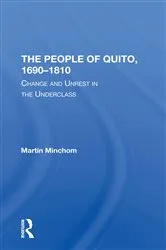 Book cover of The People Of Quito, 16901810 by Martin Minchom