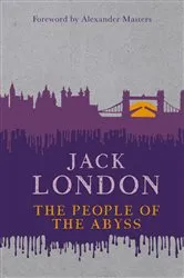 Book cover of The People of the Abyss by Jack London