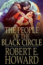 Book cover of The People of the Black Circle by Robert E. Howard