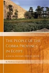 Book cover of The People of the Cobra Province in Egypt by Wolfram Grajetzki