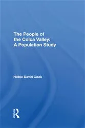 Book cover of The People Of The Colca Valley by David Noble Cook