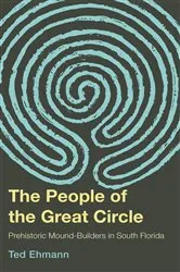 Book cover of The People of the Great Circle by Ted Ehmann