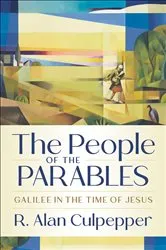 Book cover of The People of the Parables by R. Alan Culpepper