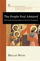 Book cover of The People Paul Admired by Beulah Wood