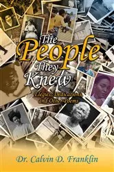 Book cover of The People They Knew by Calvin D. Franklin