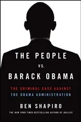 Book cover of The People Vs. Barack Obama by Ben Shapiro