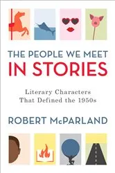 Book cover of The People We Meet in Stories by Robert McParland