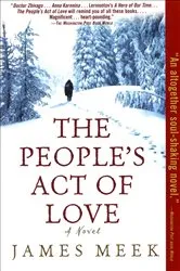 Book cover of The People's Act of Love by James Meek