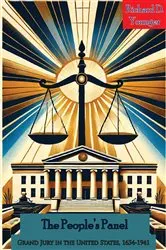 Book cover of The People’s Panel: Grand Jury in the United States, 1634-1941 by Richard D. Younger