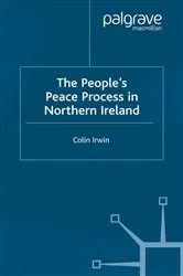 Book cover of The People’s Peace Process in Northern Ireland by C. Irwin