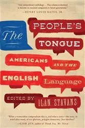 Book cover of The People's Tongue by Ilan Stavans