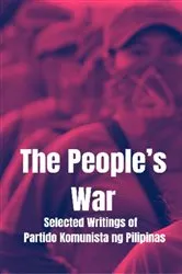 Book cover of The People's War, Selected Writings of the Partido Komunista en Pilipinas by Unknown