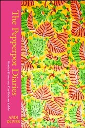 Book cover of The Pepperpot Diaries by Andi Oliver
