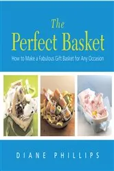 Book cover of The Perfect Basket by Diane Phillips
