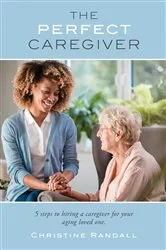 Book cover of The Perfect Caregiver by Christine Randall