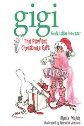 Book cover of The Perfect Christmas Gift by Sheila Walsh