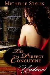 Book cover of The Perfect Concubine by Michelle Styles