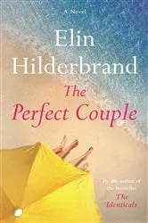 Book cover of The Perfect Couple by Elin Hilderbrand