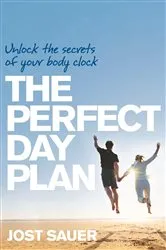 Book cover of The Perfect Day Plan by Jost Sauer