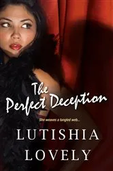 Book cover of The Perfect Deception by Lutishia Lovely