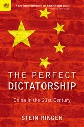Book cover of The Perfect Dictatorship by Stein Ringen