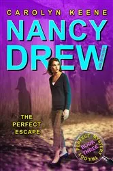 Book cover of The Perfect Escape by Carolyn Keene